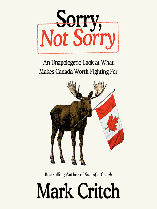 Title details for Sorry, Not Sorry by Mark Critch - Wait list